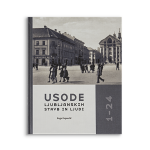 Usode ljubljanskih stavb in ljudi 1-24