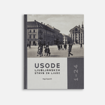 Usode ljubljanskih stavb in ljudi 1-24